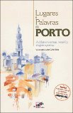 <i>Lugares e Palavras do Porto</i>