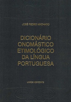 Dicionário Onomástico Etimológico da Língua Portuguesa