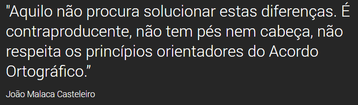 Malaca Casteleiro: novas mudanças no Acordo Ortográfico “não têm pés nem  cabeça” – Observador