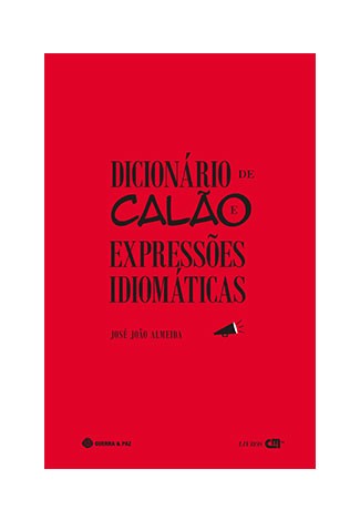 Dicionário de Calão e Expressões Idiomáticas