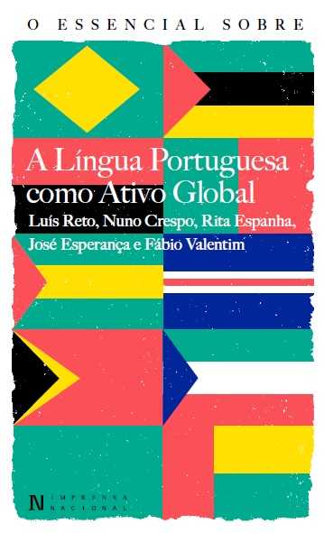 O Essencial sobre a Língua Portuguesa como Ativo Global