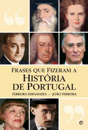 Frases Que Fizeram a História de Portugal