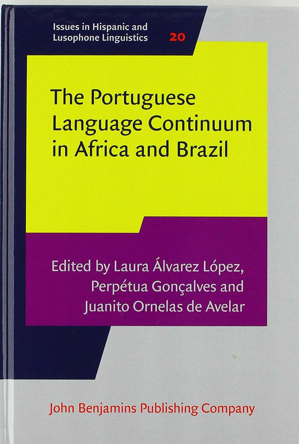 The  Portuguese Language Continuum in Africa and Brazil