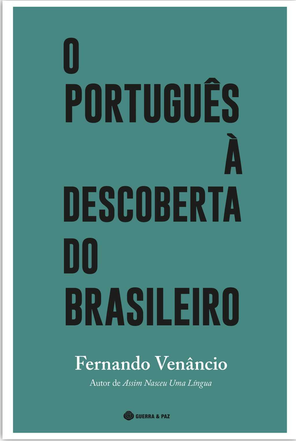 O Português à Descoberta do Brasileiro