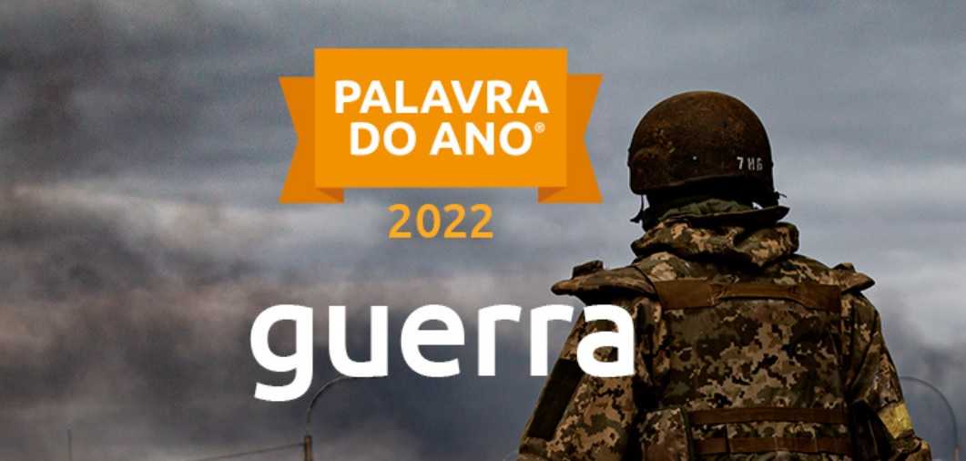 <i>Guerra</i> é a Palavra do Ano de 2022, em Portugal