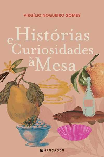 <i>Histórias e Curiosidades à Mesa</i>