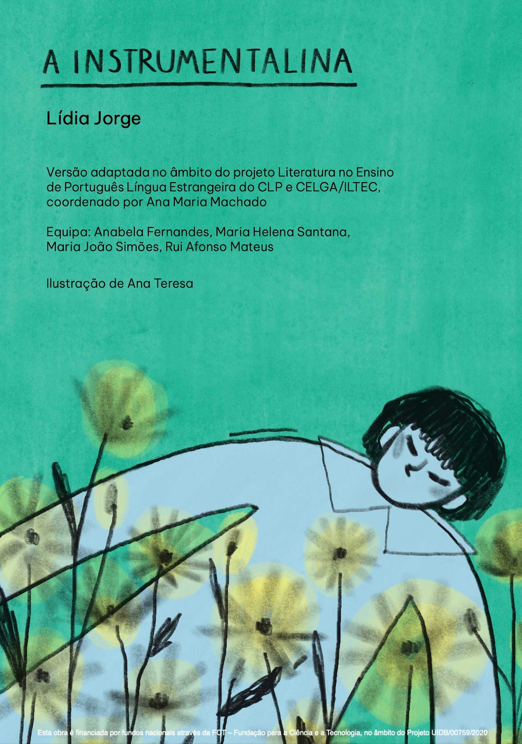 A retextualização de <i>A instrumentalina </i>, de Lídia Jorge, <br> na Universidade de Coimbra 