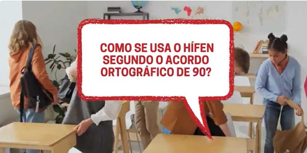 Vídeo 24 – Como se usa o hífen?