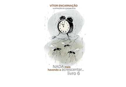 <i>Nada Mais Havendo a Acrescentar - Livro 6</i>