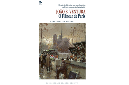 <i>O Flâneur de Paris</i> de João B. Ventura 