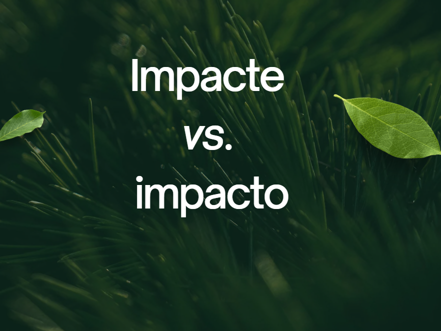 <i>Impacte</i> vs. <i>impacto</i>