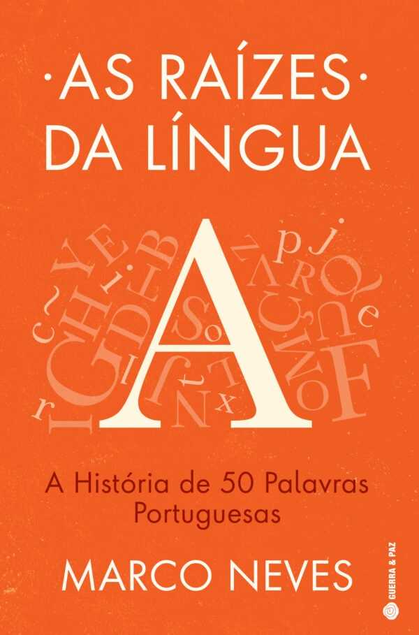 <I>As Raízes da Língua</I>