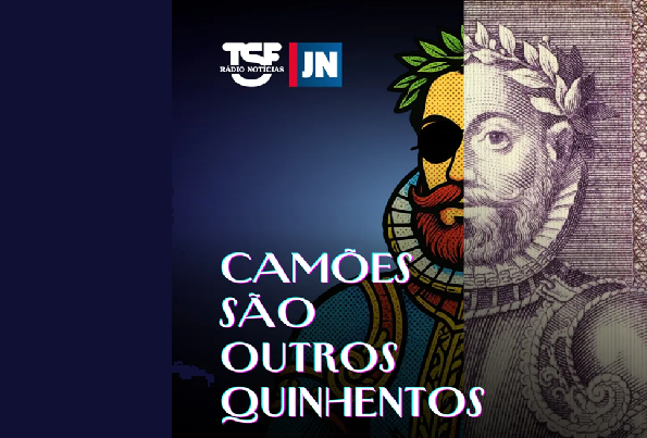 «Camões são Outros Quinhentos»